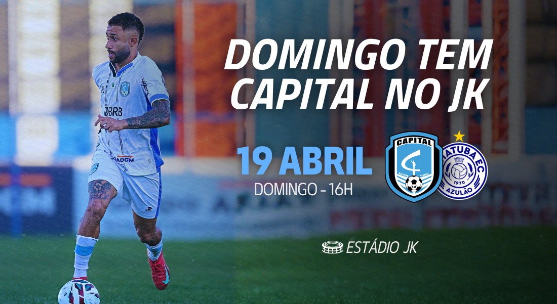 Domingo tem capital na Série D em casa!! Capital x Goiatuba
